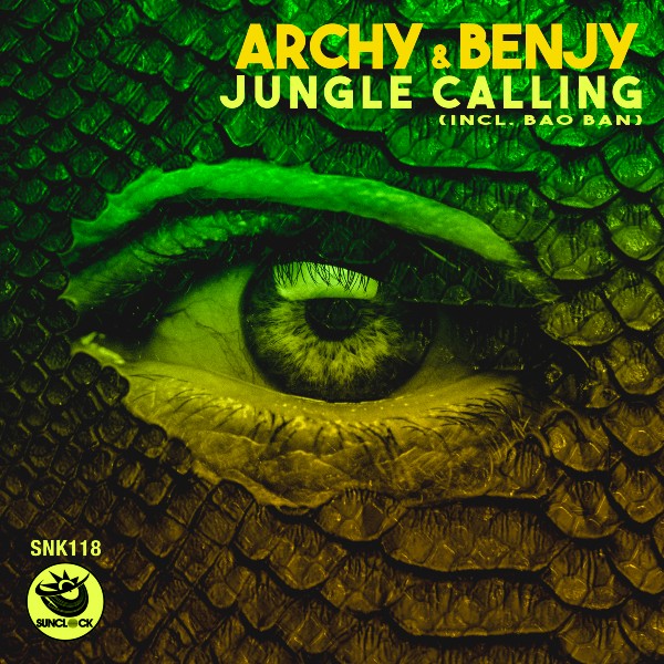Archy & Benjy - Jungle Calling (incl. Bao Ban) - SNK118 Cover